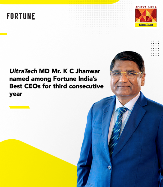 UltraTech MD Mr. K C Jhanwar named among Fortune India’s Best CEOs for third consecutive year