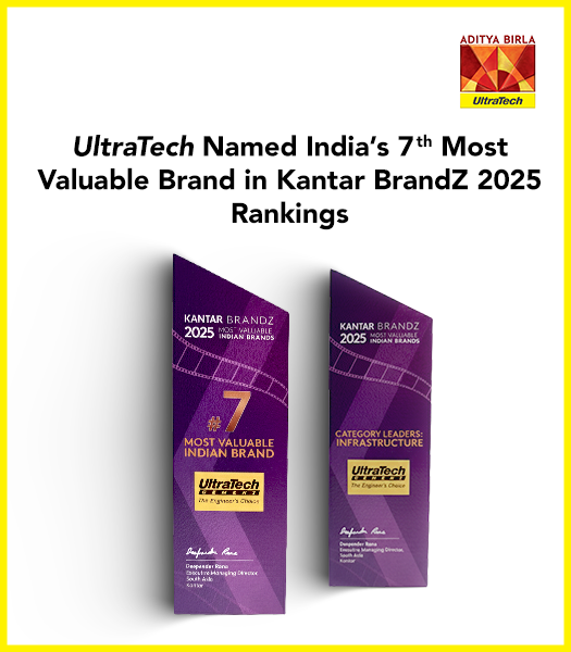 UltraTech Named India’s 7th Most Valuable Brand in Kantar BrandZ 2025 Rankings