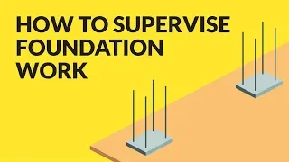 नींव कार्य का पर्यवेक्षण कैसे करें? | Supervising Foundation | UltraTech Cement