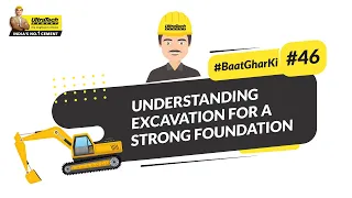 Excavation for Foundation | How to Excavate a Foundation in a Right Way? | #BaatGharKi​ | UltraTech
