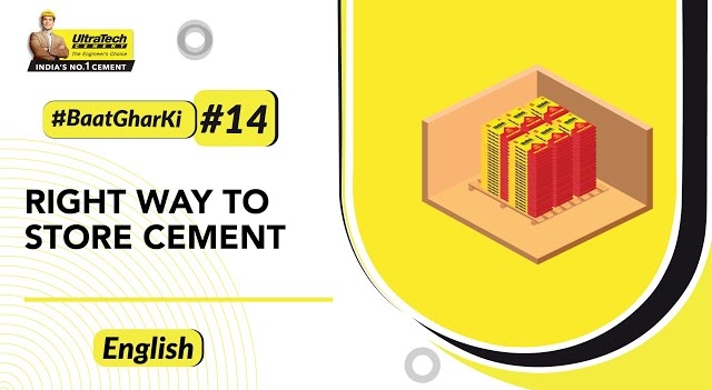 Right way of Storing Cement Bags | UltraTech Cement